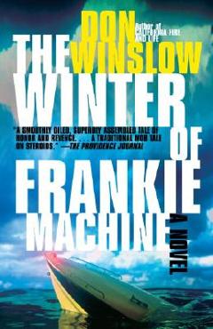 The Winter of Frankie Machine - Don Winslow
