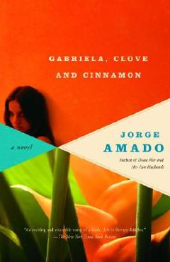 Gabriela, Clove and Cinnamon - Jorge Amado
