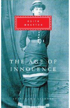 The Age of Innocence - Edith Wharton