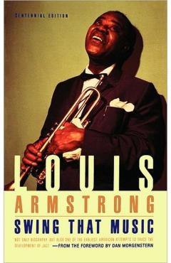 Swing That Music - Louis Armstrong