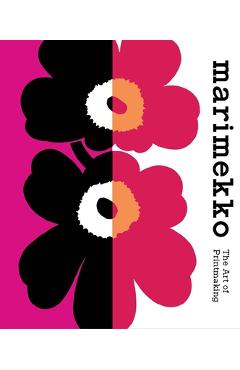 Marimekko: The Art of Printmaking - Laird Borrelli-persson
