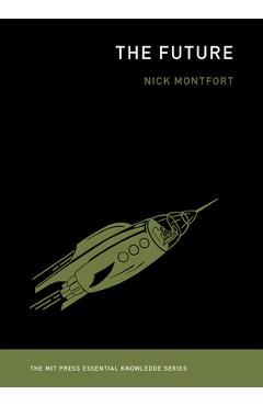 The Future - Nick Montfort