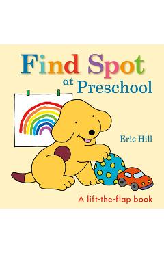 Find Spot at Preschool - Eric Hill