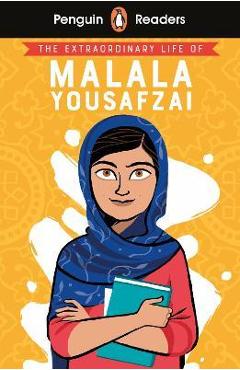 Penguin Reader Level 2: The Extraordinary Life of Malala Yousafzai - Ladybird