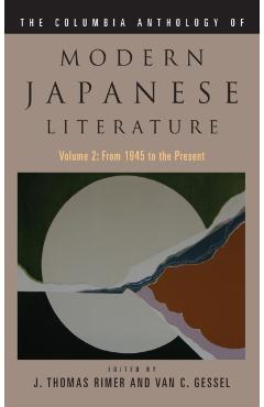 The Columbia Anthology of Modern Japanese Literature - J. Thomas Rimer