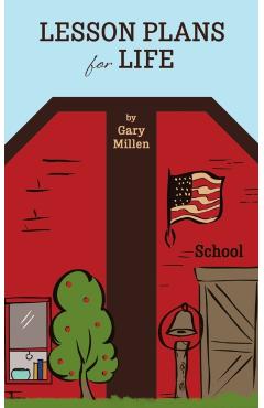 Lesson Plans for Life - Gary Millen