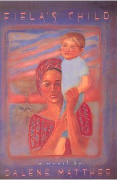 Fiela\'s Child - Dalene Matthee