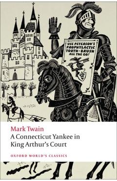 A Connecticut Yankee in King Arthur's Court - Mark Twain