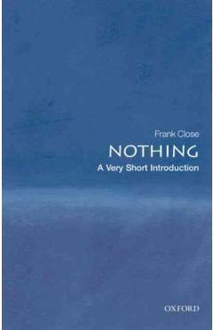 Nothing: A Very Short Introduction - Frank Close