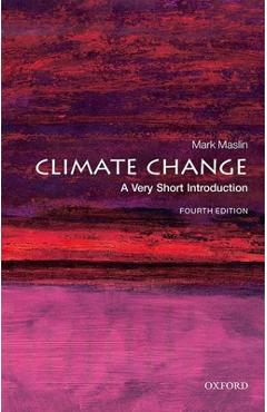 Climate Change: A Very Short Introduction - Mark Maslin