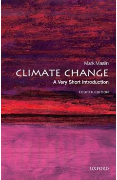 Climate Change: A Very Short Introduction - Mark Maslin