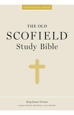 Old Scofield Study Bible-KJV-Large Print - John R. Kohlenberger