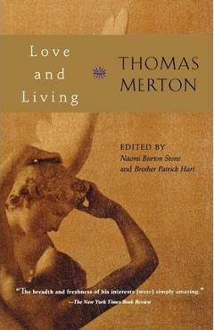 Love and Living - Thomas Merton