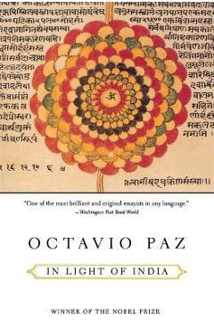 In Light of India - Octavio Paz