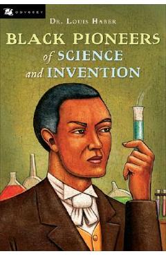 Black Pioneers of Science and Invention - Louis Haber