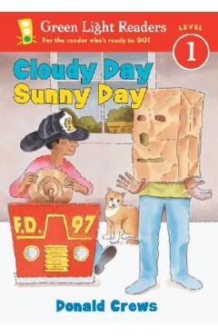 Cloudy day sunny day - donald crews