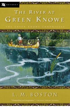 The River at Green Knowe - L. M. Boston