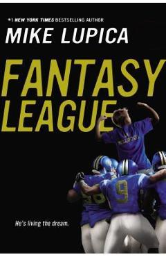 Fantasy League - Mike Lupica