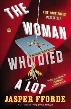 The Woman Who Died a Lot - Jasper Fforde