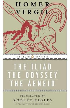 The Iliad, the Odyssey, and the Aeneid Box Set: (Penguin Classics Deluxe Edition) - Homer