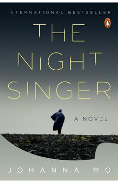 The Night Singer - Johanna Mo
