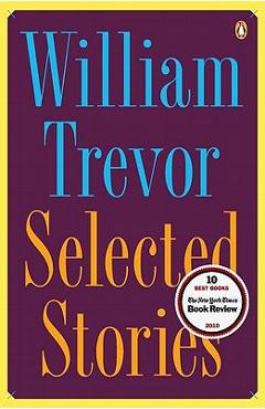 Selected Stories - William Trevor