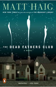 The Dead Fathers Club - Matt Haig