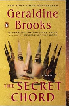 The Secret Chord - Geraldine Brooks