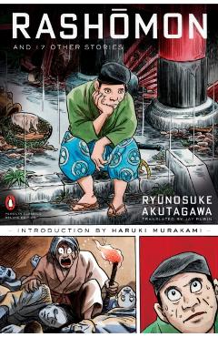 Rashomon and Seventeen Other Stories: (Penguin Classics Deluxe Edition) - Ryunosuke Akutagawa