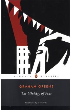 The Ministry of Fear: An Entertainment - Graham Greene