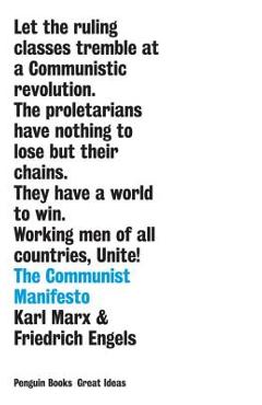 The Communist Manifesto - Karl Marx