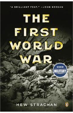 The First World War - Hew Strachan