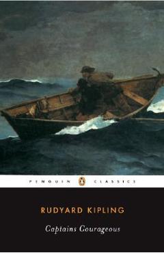 Captains Courageous - Rudyard Kipling