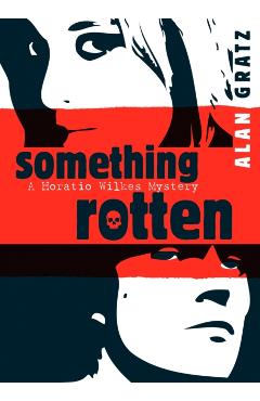 Something Rotten - Alan M. Gratz - Imagine 1