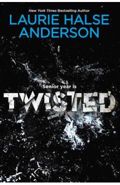 Twisted - Laurie Halse Anderson