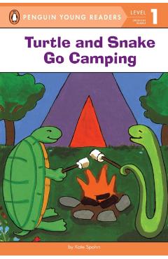 Turtle and Snake Go Camping - Kate Spohn