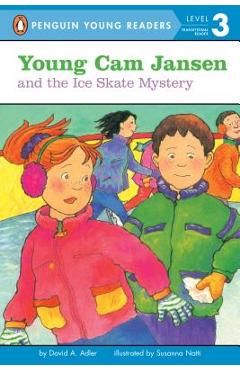 Young CAM Jansen and the Ice Skate Mystery - David A. Adler