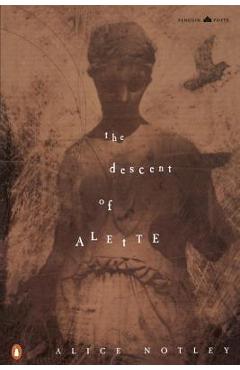 The Descent of Alette - Alice Notley