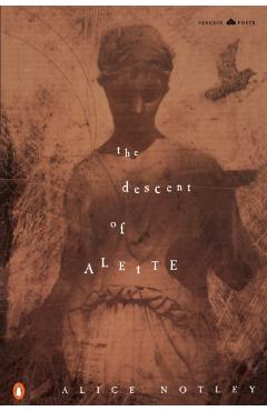 The Descent of Alette - Alice Notley