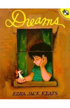 Dreams - Ezra Jack Keats