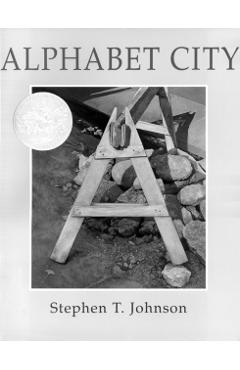 Alphabet City - Stephen T. Johnson