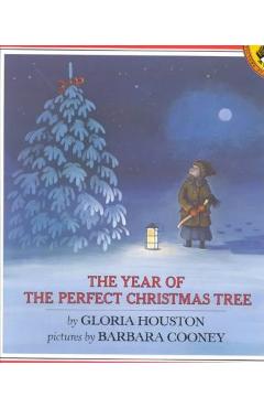 The Year of the Perfect Christmas Tree: An Appalachian Story - Gloria Houston