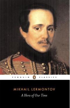 A Hero of Our Time - Mikhail Lermontov