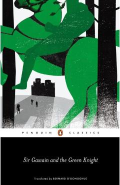 Sir Gawain and the Green Knight - Anonymous