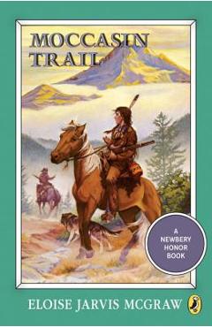 Moccasin Trail - Eloise Mcgraw