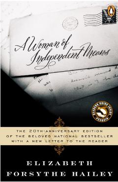 A Woman of Independent Means - Elizabeth Forsythe Hailey