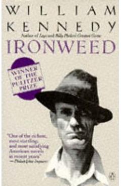 Ironweed - William Kennedy