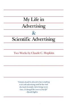 My Life in Advertising and Scientific Advertising