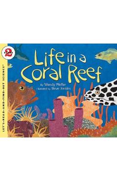 Life in a Coral Reef - Wendy Pfeffer