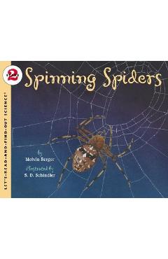 Spinning Spiders - Melvin Berger